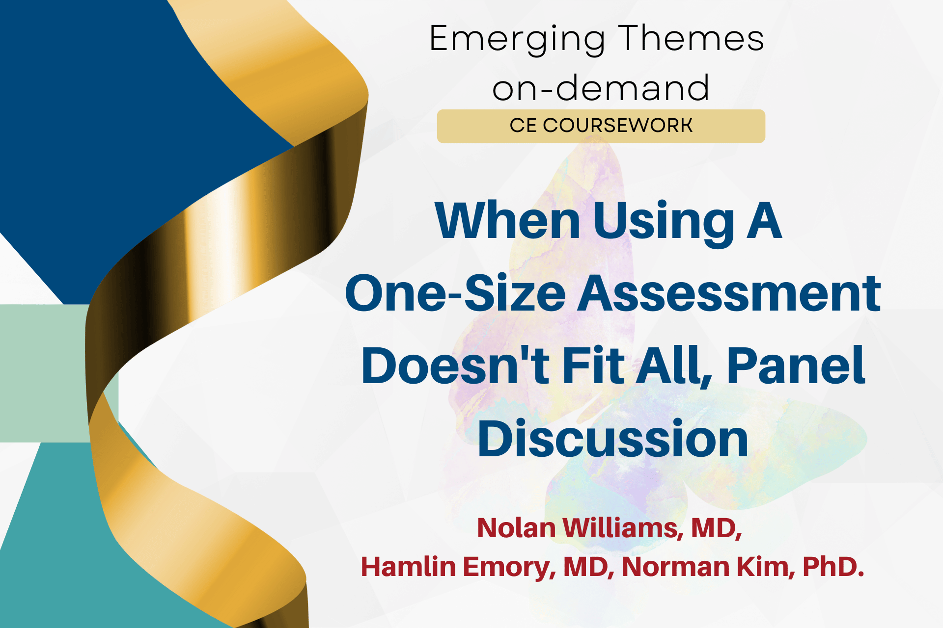 When a One Size Assessment does not fit all